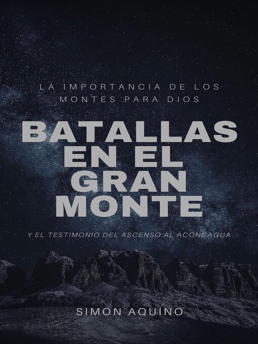 Title details for Batallas en el Gran Monte by simon aquino - Available